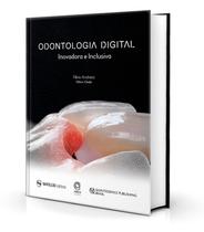 Odontologia digital - inovadora e inclusiva - Editora Napoleão