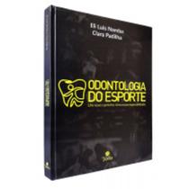 Odontologia do esporte - Um novo caminho. Uma nova especialidade
