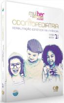 Odontopediatria: reabilitacao estetica na infancia - mdm 1 - SANTOS PUBLICACOES LTDA.