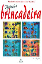 Oficina da Brincadeira Oficina da Brincadeira