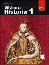Oficina de historia - vol. 01 - LEYA EDUCACAO & ED. SEI