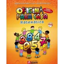 Oficina para Casa Matemática 1º ao 5º ano - Editora Rideel