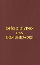 Oficio divino das comunidades - 3a ed.