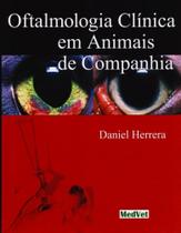 Oftalmologia Clínica em Animais de Companhia - Medvet