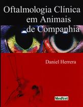 OFTALMOLOGIA CLINICA EM ANIMAIS DE COMPANHIA -