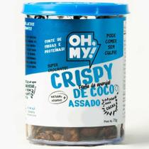 Oh My Crispy De Coco Assado Vegano Proteico 75G Sabor Cacau