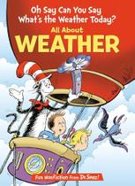 Oh Say Can You Say Whats The Weather Today - All About Weather