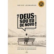 Oi Deus, Sou Eu de Novo Deive Leonardo Capa Dura