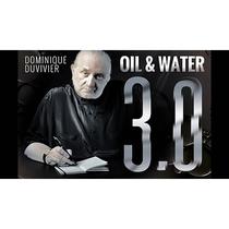 Oil & Water 3.0 By Dominique Duvivier - Agua E Azeite 3.0 B+ - HATTAB