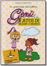 Oito Jeitos de Mudar o Mundo - Kit Com 8 Livros