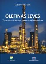 Olefinas Leves: Tecnologia, Mercado e Aspectos Econômicos