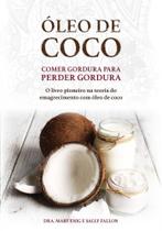 Óleo de coco - comer gordura para perder gordura