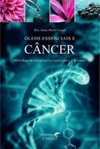 Óleos essenciais e câncer - LASZLO