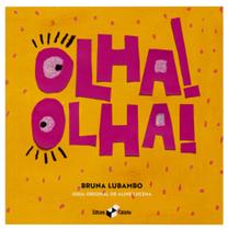 Olha! olha! Olha! olha!