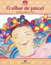 Olhar De Pincel, O - Ed Do Brasil - LC