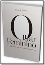 Olhar Feminino, O Sortido