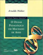 Olhar Pedagogico Em Machado de Assis, O - Livro De Bolso