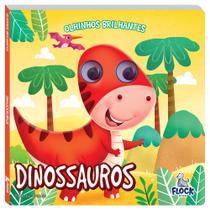 Olhinhos Brilhantes: Dinossauros - BLU EDITORA