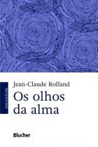 Olhos da Alma, Os Olhos da Alma, Os