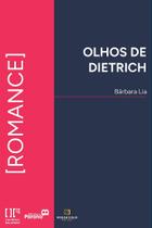 Olhos de Dietrich Olhos de Dietrich