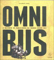 Omnibus - a historia da publicidade em onibus desde 1951 - SYNERGIA