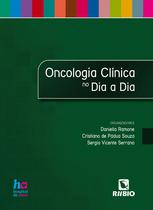 Oncologia Clínica no Dia a Dia - EDITORA RUBIO LTDA.