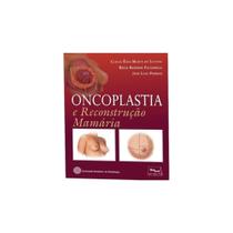 Oncoplastia e Reconstrução Mamária - medbook
