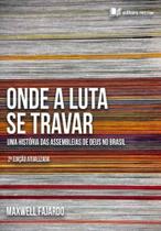 Onde a luta se travar Onde a luta se travar