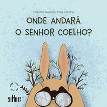 Onde Andará O Senhor Coelho - DE CULTURA