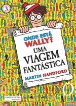 Onde está Wally 3 Uma viagem fantástica - MARTINS - MARTINS FONTES