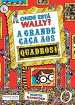 Onde está Wally 6 A grande caça aos quadros - MARTINS - MARTINS FONTES