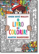 Onde Está Wally: O Livro de Colorir!