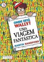 Onde está Wally - Vol. 03: Uma Viagem Fantástica Sortido