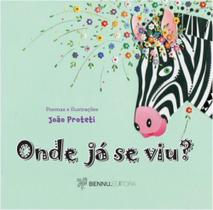 Onde já se viu - Bennu Editora Onde já se viu - Bennu Editora