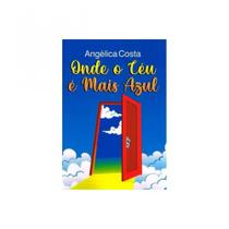 Onde o céu é mais azul