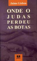 Onde O Judas Perdeu As Botas - Thesaurus