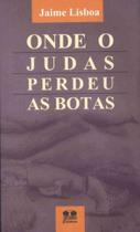 Onde O Judas Perdeu As Botas - Thesaurus