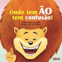 Onde Tem Ão Tem Confusão! - INVERSO COMUNICACAO E MARKETING