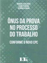 Onus Da Prova No Processo Do Trabalho - 01Ed/17 - LTR EDITORA Onus Da Prova No Processo Do Trabalho - 01Ed/17 - LTR EDITORA