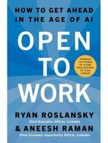 Open to work - how to get ahead in the age of ai