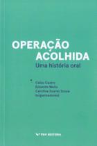 Operação Acolhida - Uma História Real - FGV Operação Acolhida - Uma História Real - FGV