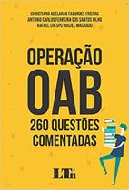 Operação OAB - 260 Questões Comentadas - Ltr