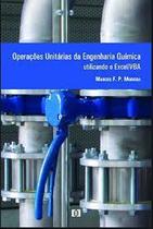 Operações Unitárias da Engenharia Química utilizando o Excel/VBA