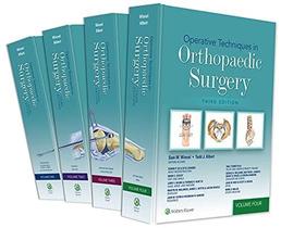 Operative techniques in orthopaedic surgery - Lippincott/wolters Kluwer Health