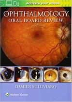 Ophthalmology oral board review