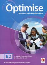 Optimise B2 - Student's Book Premium Pack (Student's Book With Online Workbook And Access Code) - Macmillan - ELT