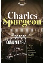 Oração Comunitária - Charles Spurgeon -