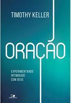 Oracao - experimentando intimidade com deus
