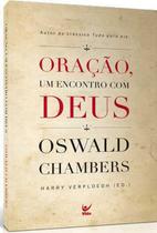 Oração: um encontro com Deus - Oswald Chambers - 8067695 - VIDA