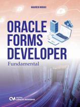 Oracle forms developer - fundamental
